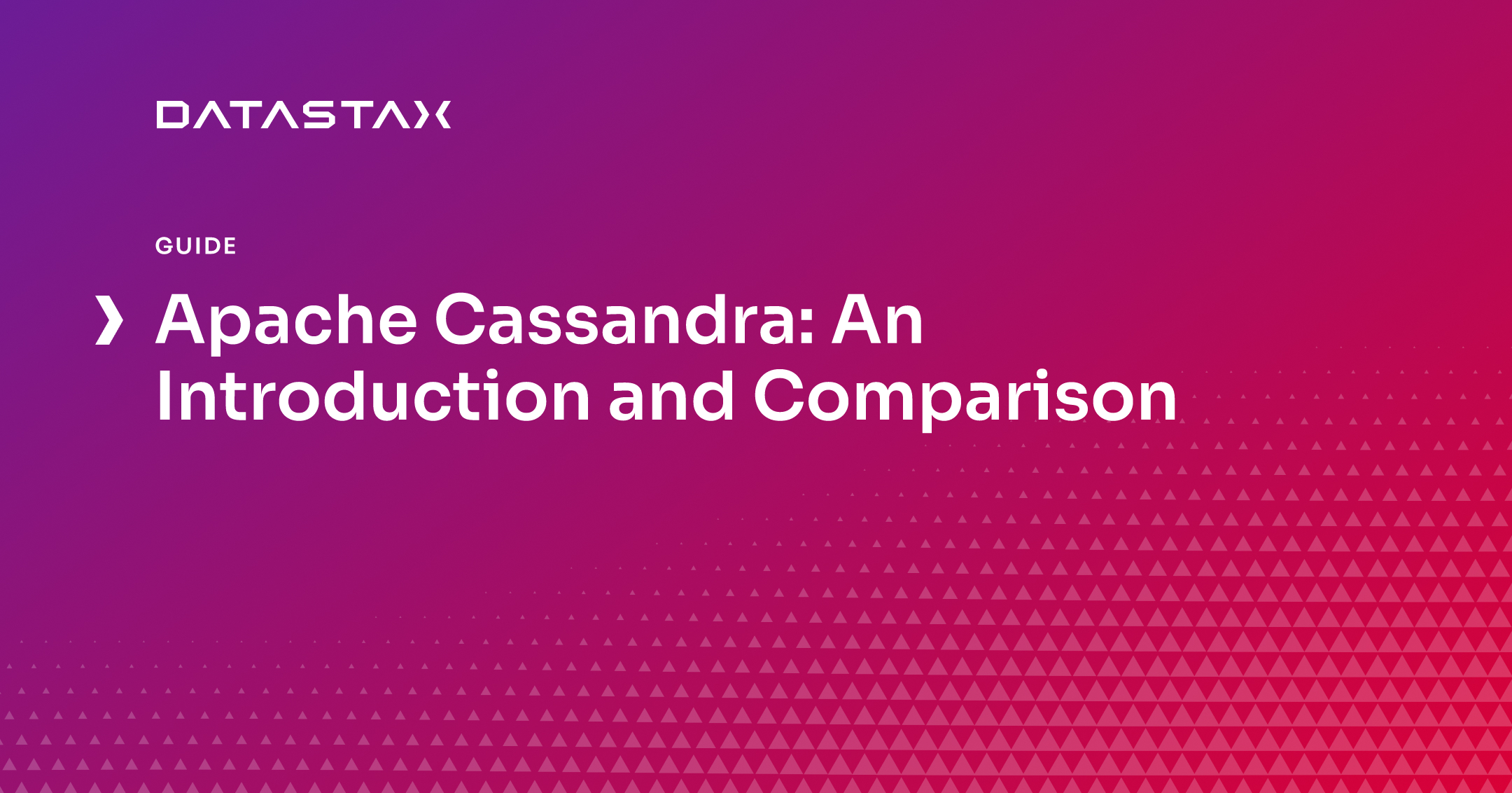 Apache Cassandra: An Introduction and Comparison