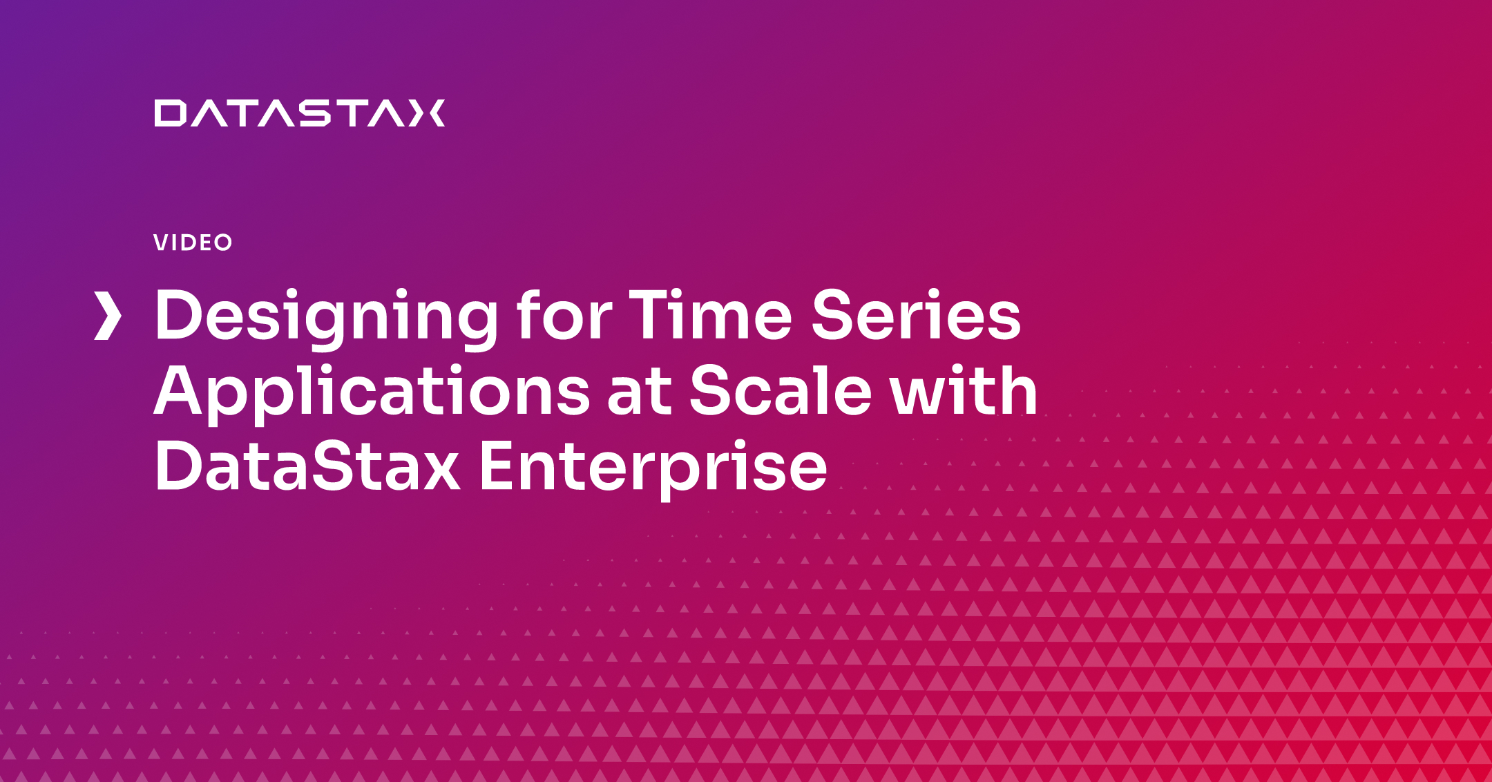 Designing for Time Series Applications at Scale with DataStax Enterprise