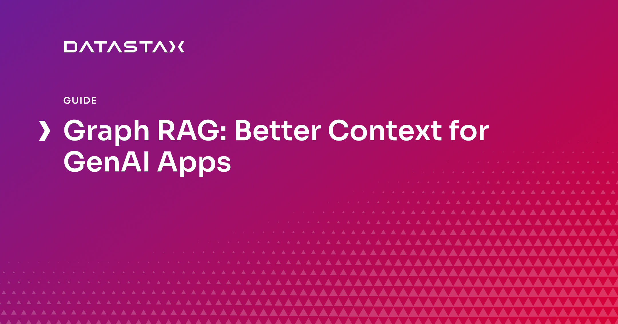 Graph RAG: Better Context for GenAI Apps