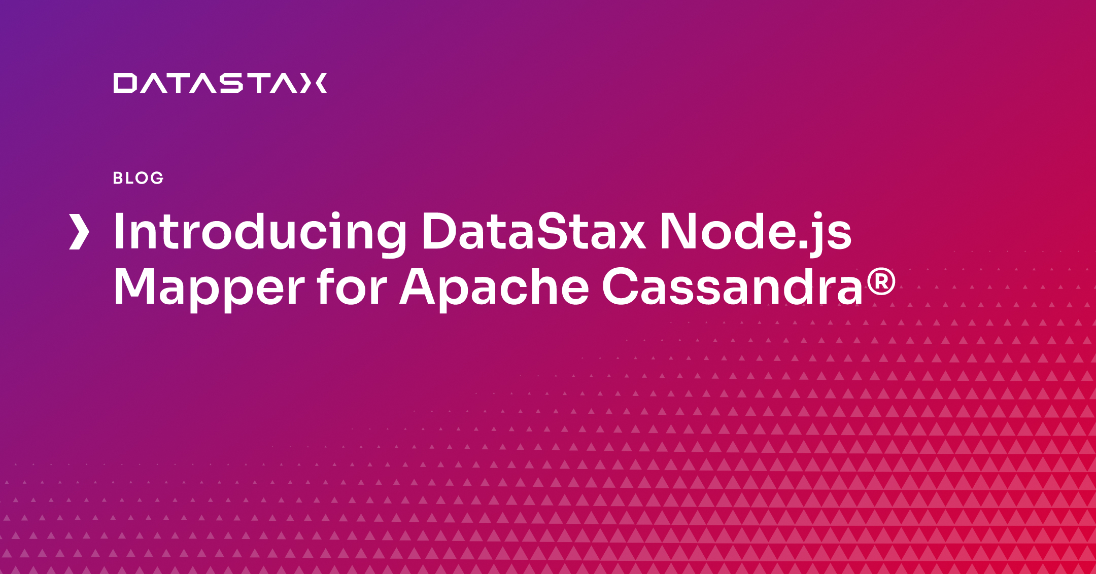 Introducing DataStax Node.js Mapper for Apache Cassandra® | Datastax