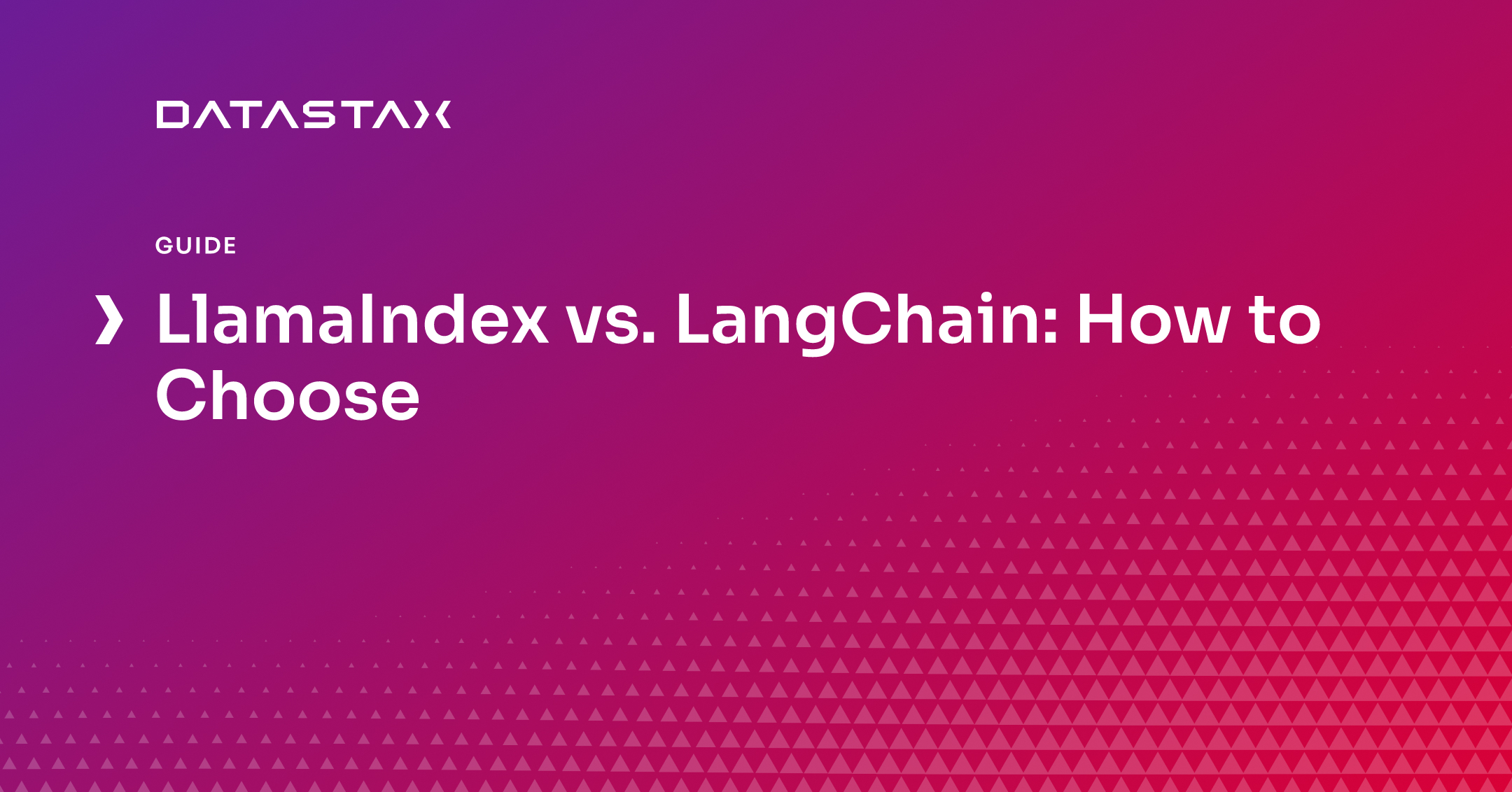 LlamaIndex vs. LangChain: How to Choose