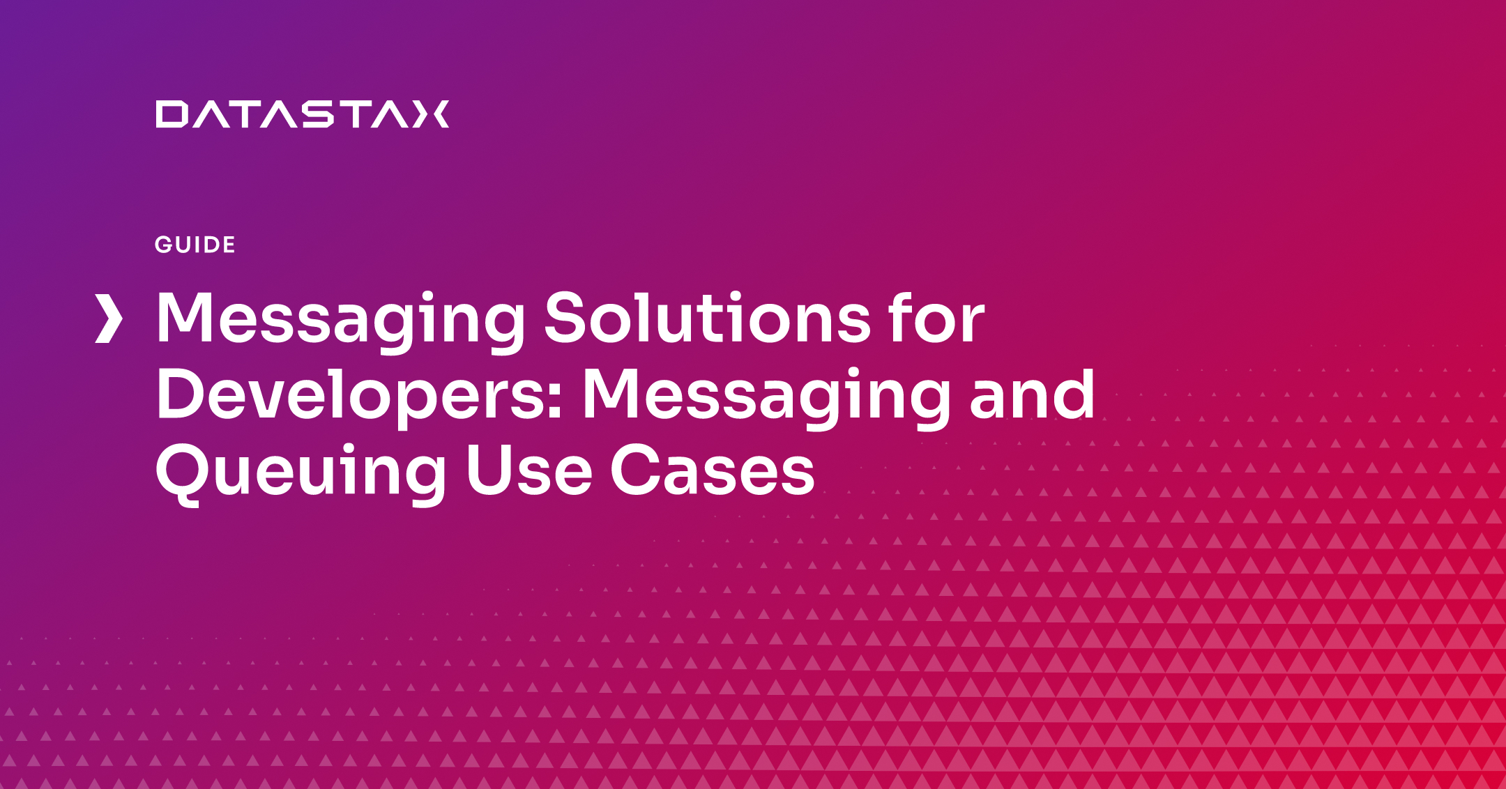Messaging Solutions for Developers: Messaging and Queuing Use Cases