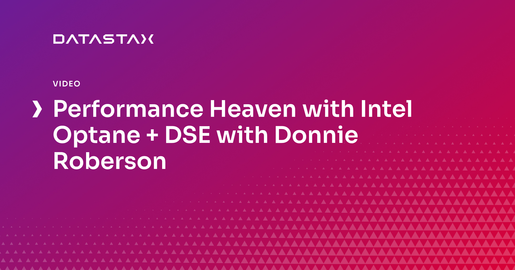 Performance Heaven with Intel Optane + DSE with Donnie Roberson