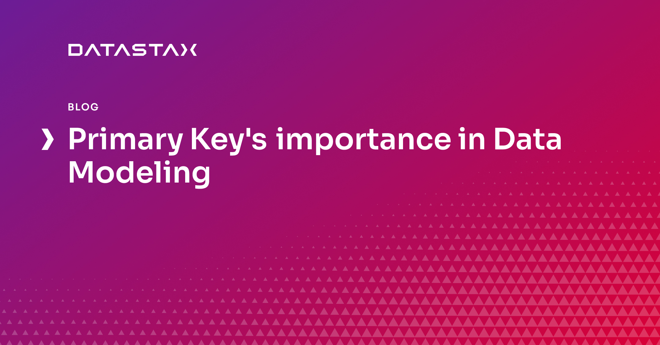 Primary Key's importance in Data Modeling | DataStax