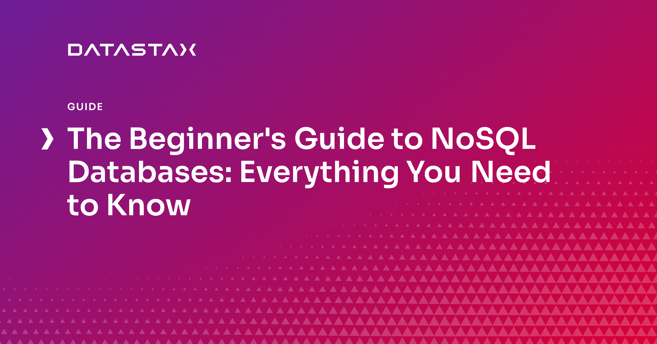 The Beginner's Guide to NoSQL Databases: Everything You Need to Know