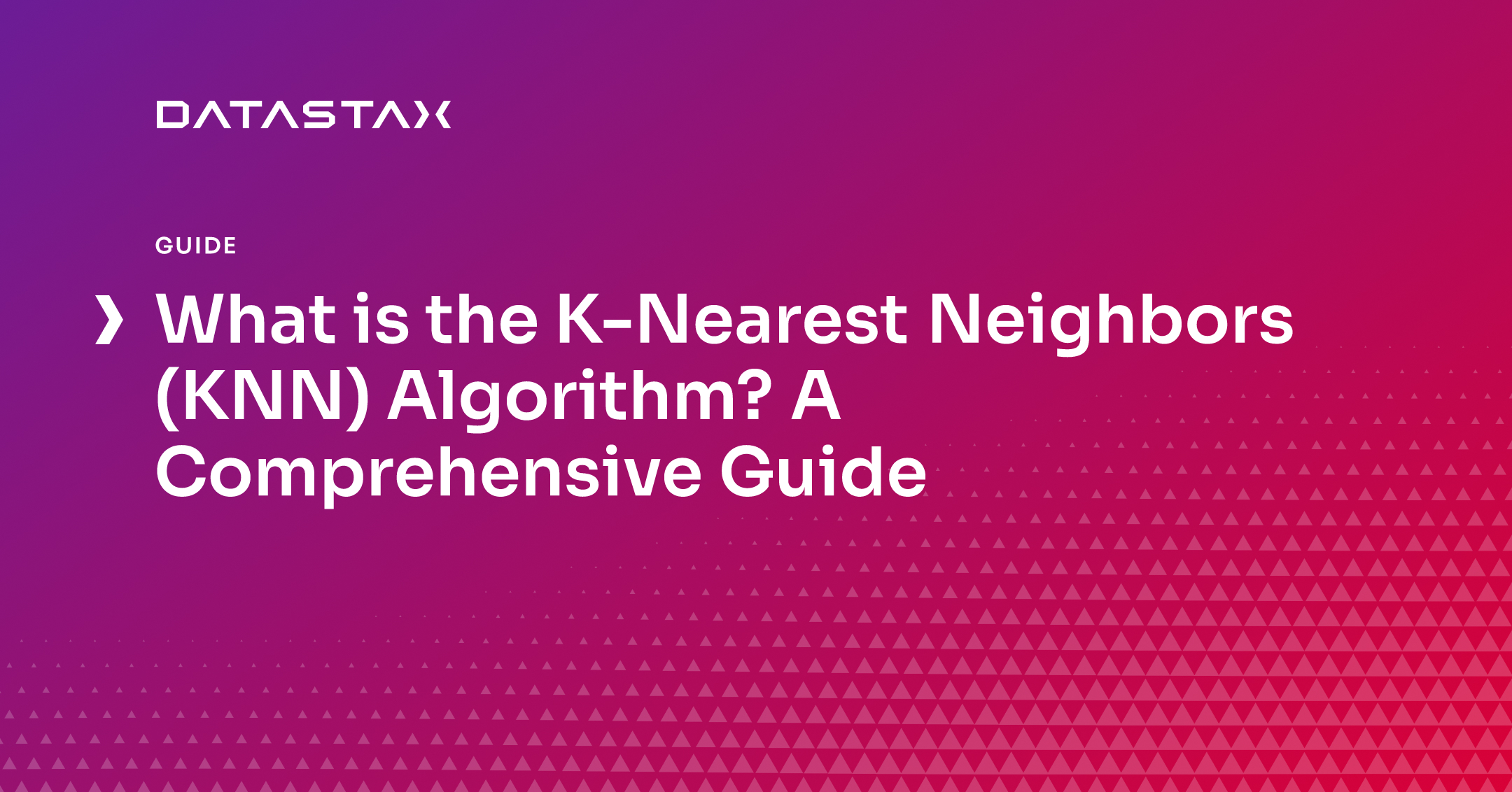 What is the K-Nearest Neighbors (KNN) Algorithm? A Comprehensive Guide